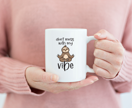 Don't mess with my Vibe